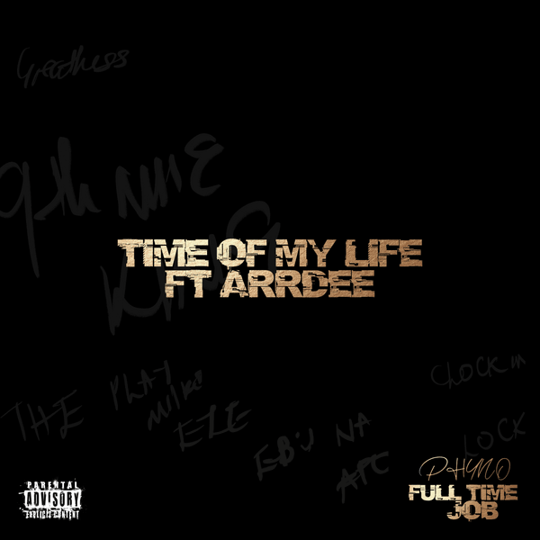 Phyno - Time Of My life