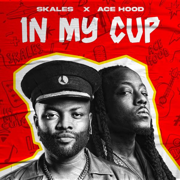 Skales - In My Cup