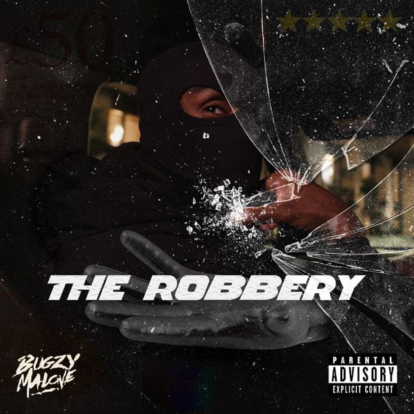 Bugzy Malone - The Robbery