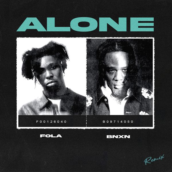 FOLA - Alone (Remix)