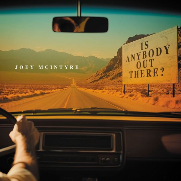 Joey McIntyre - Is Anybody Out There