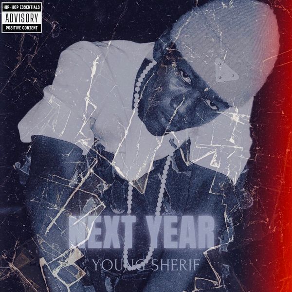 Young Sherif - NEXT YEAR