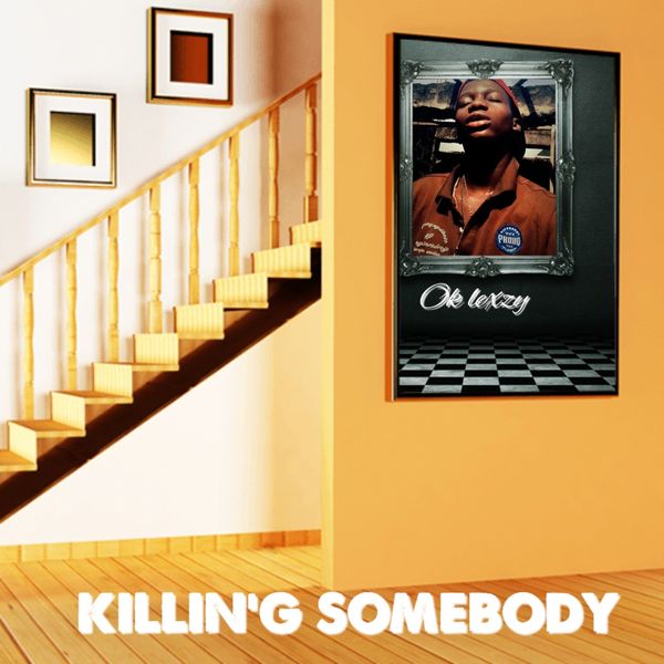 Ok lexzy - KILLIN'G SOMEBODY Remix