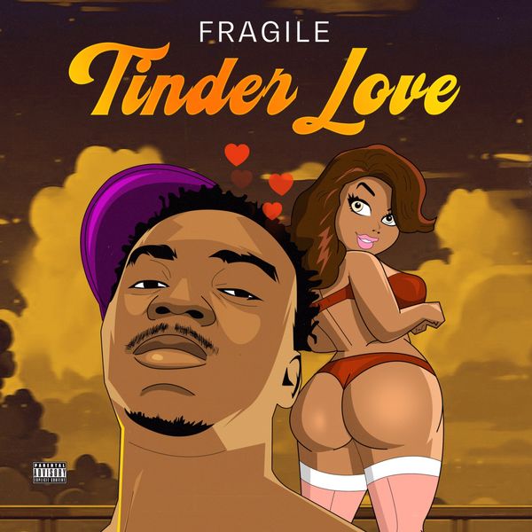 FRAGILE - Tinder Love