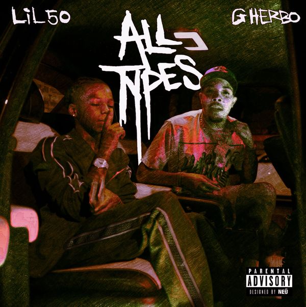 Lil 50 - All Types