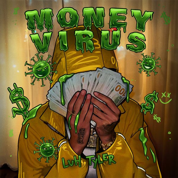 Luh Tyler - Money Virus