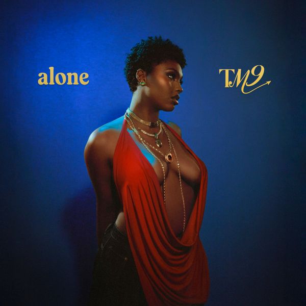 Tiana Major9 - alone