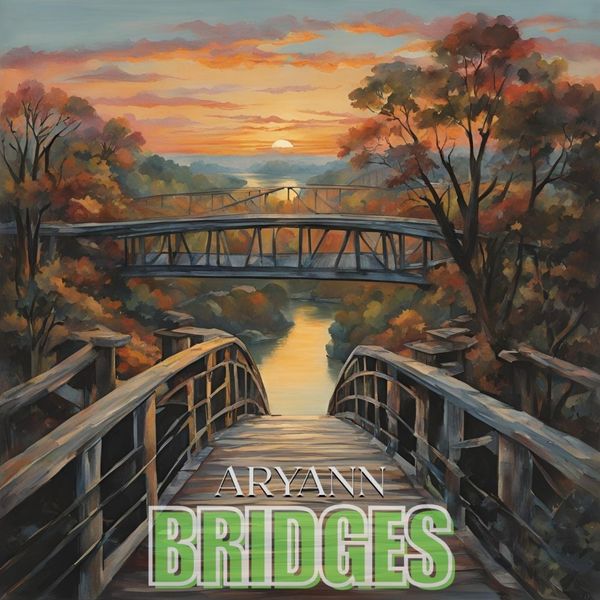 ARYANN - BRIDGES