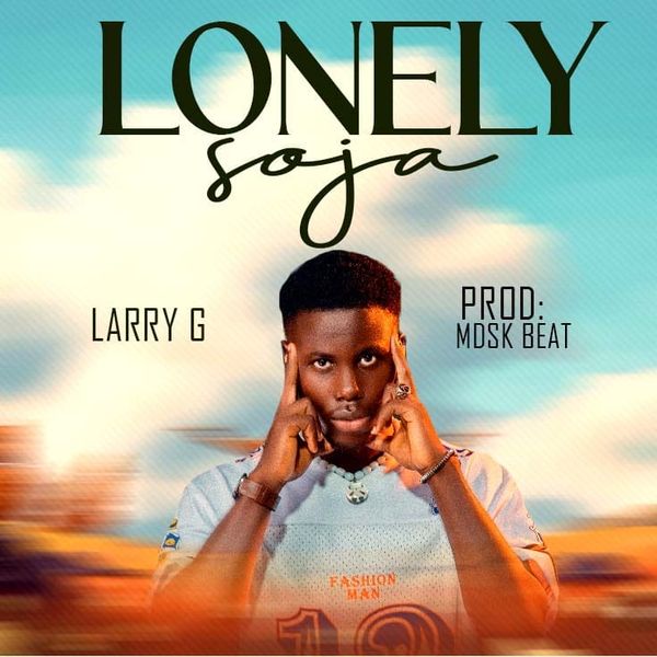 Larry G - Lonely Soja