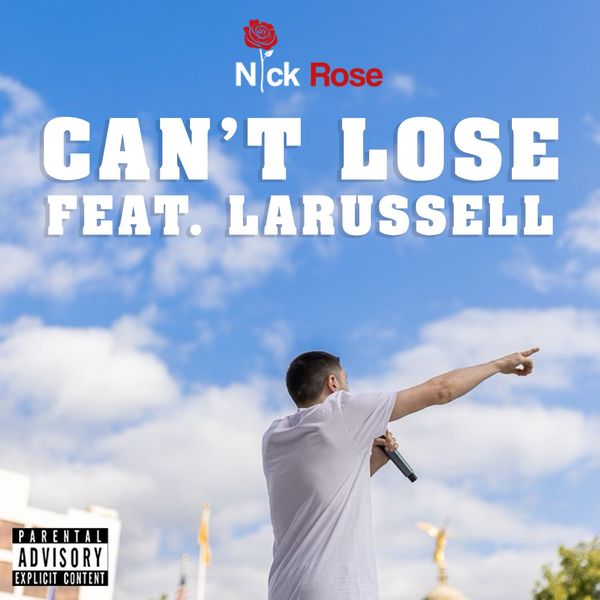 Nick Rose - Can't Lose