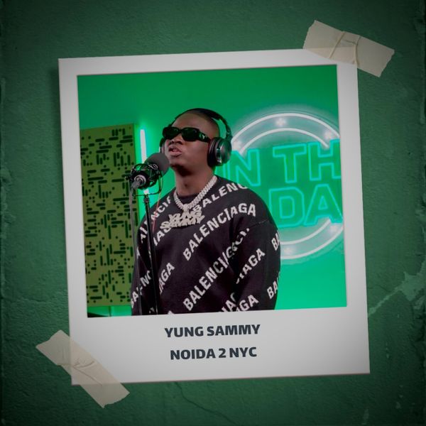 YUNG SAMMY - NOIDA 2 NYC