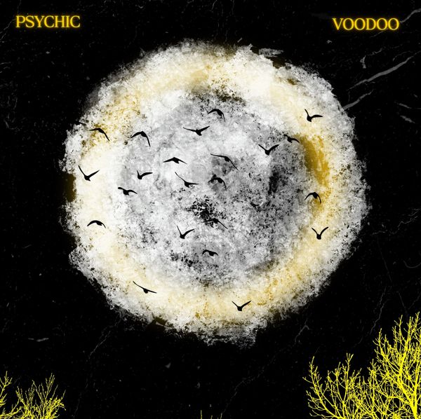 Psychic - Voodoo