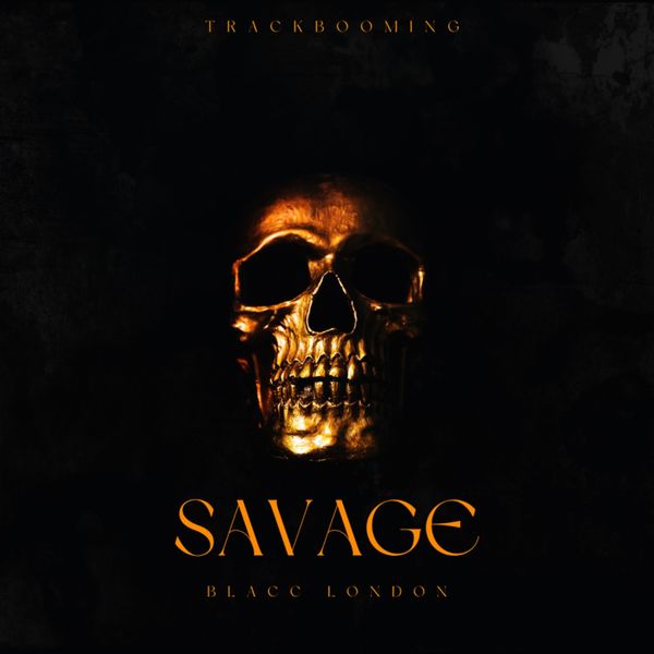 Blacc London - Savage