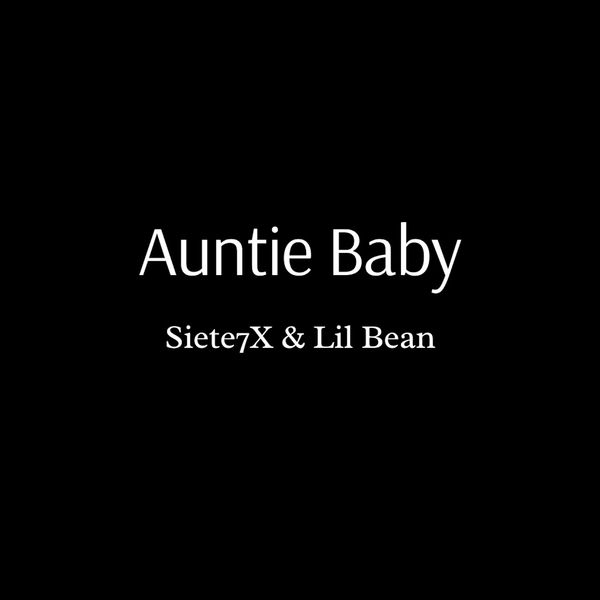 Siete7x - Auntie Baby