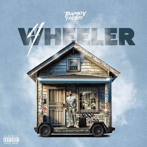 Trapboy Freddy - 4 Wheeler