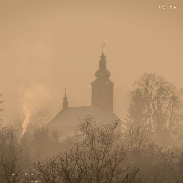 Holy Nights - Faith