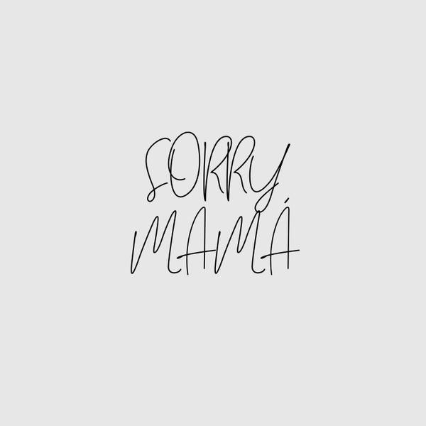 LUANO - Sorry Mamá