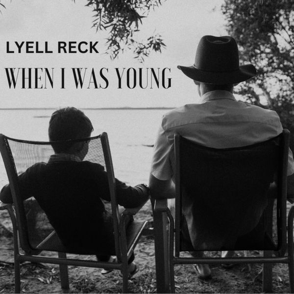 Lyell Reck - When I Was Young