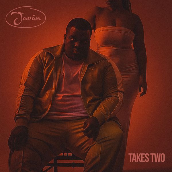 Javán - Takes Two