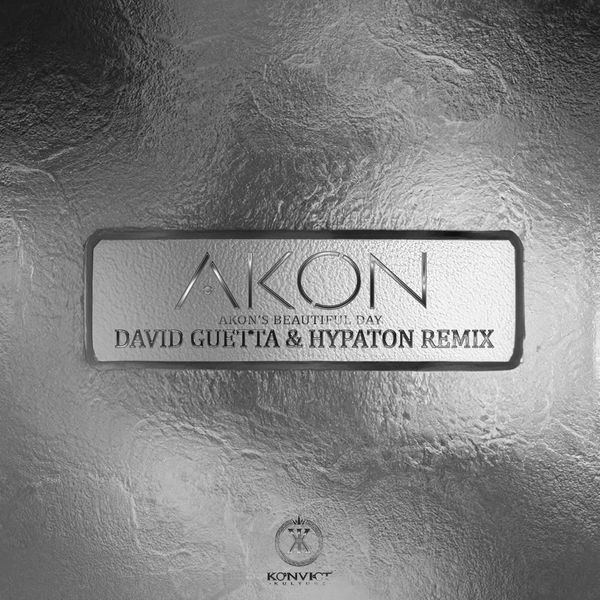 Akon - Akon's Beautiful Day (David Guetta & Hypaton Remix)