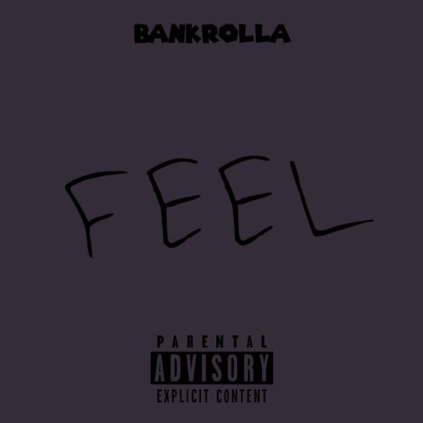 Bankrolla - FEEL