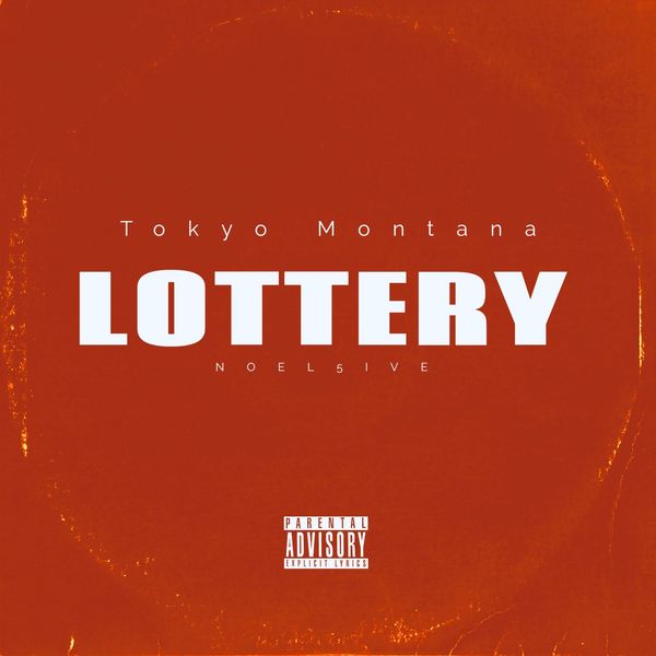 Tokyo Montana - Lottery