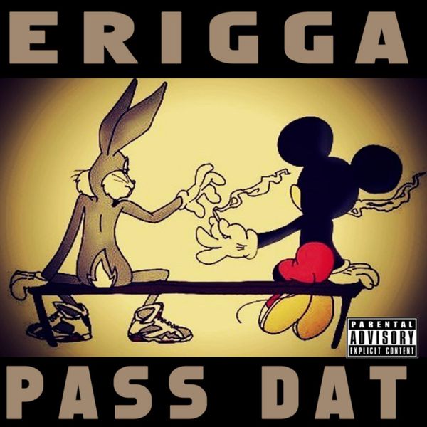 Erigga - Pass Dat