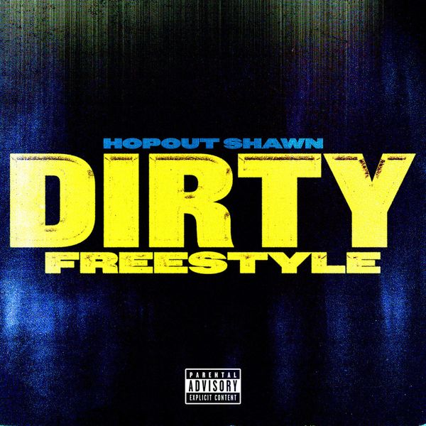 Hopout Shawn - Dirty Freestyle