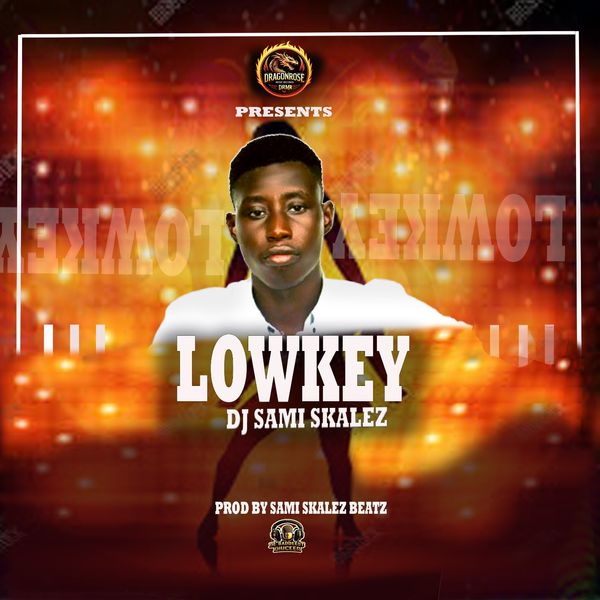 Dj Sami Skalez - LowKey