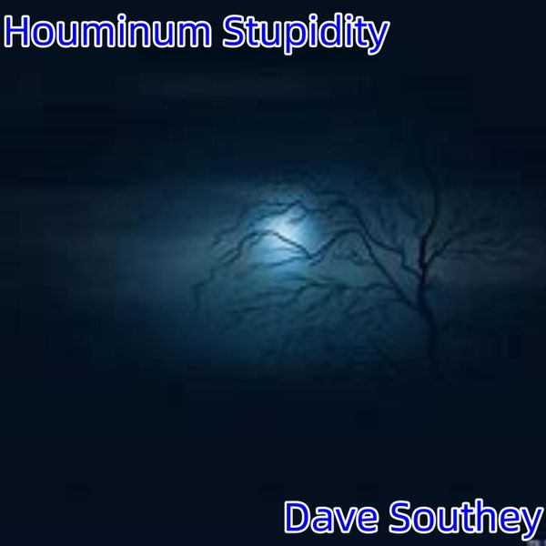 Elton Morris - Houminum Stupidity