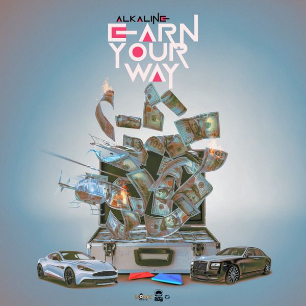 Alkaline - Earn Your Way