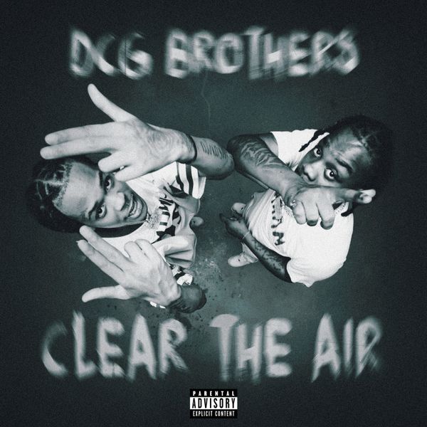 DCG BROTHERS - Clear The Air