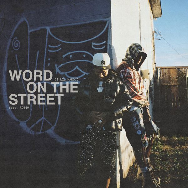 21 Lil Harold - Word On The Street