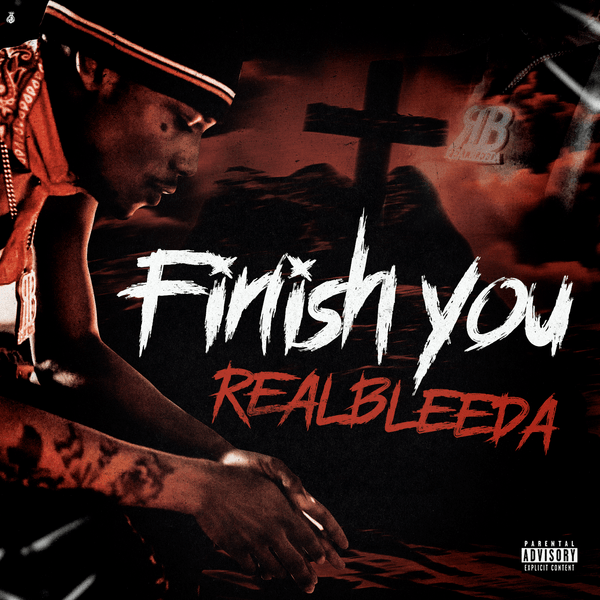 Realbleeda - Finish You