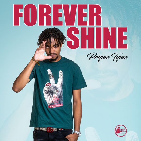 Pryme Tyme - Forever Shine