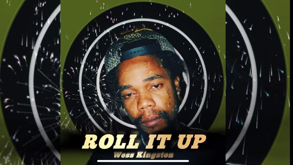 Wess Kingston - Roll it Up