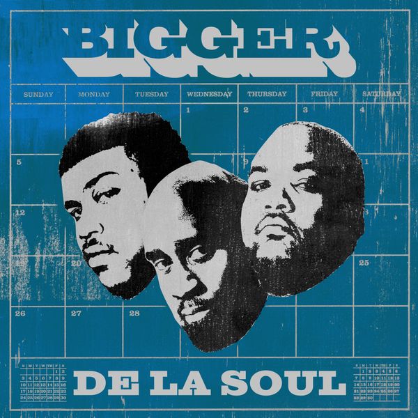 De La Soul - Bigger