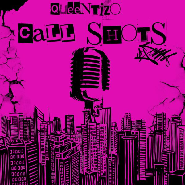 Queentizo - Call Shots