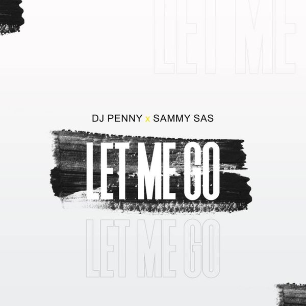 Dj Penny - Let Me Go