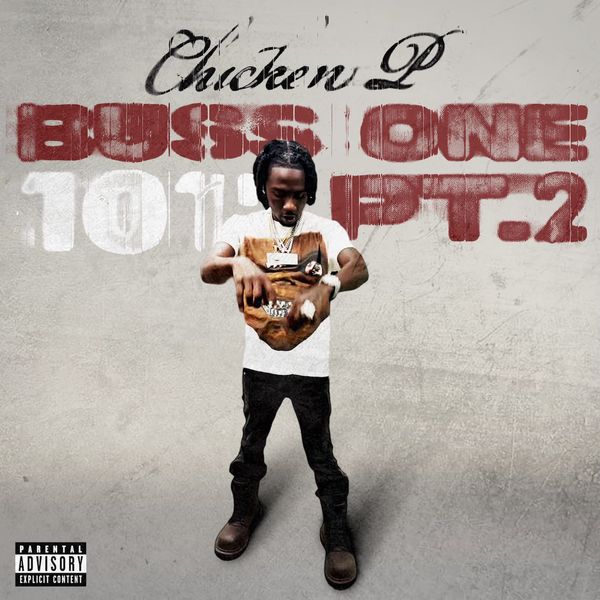 Chicken P - Buss One 101, Pt. 2