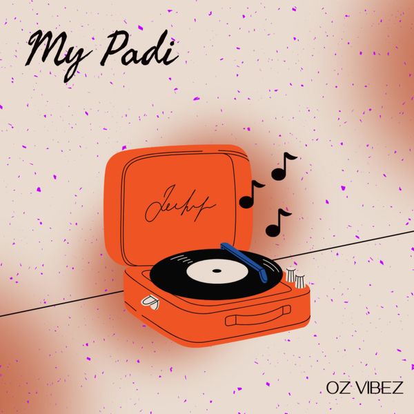Oz Vibez - My Padi