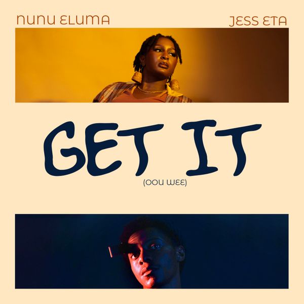Nunu Eluma - Get It (Oou Wee)