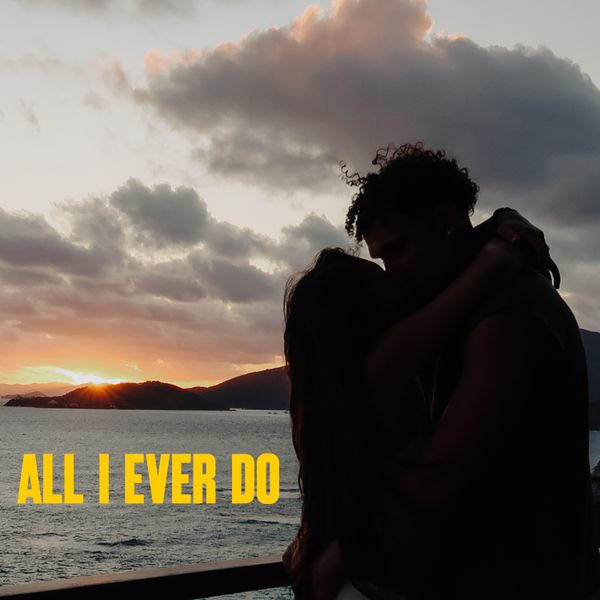Adrien Nunez - ALL I EVER DO