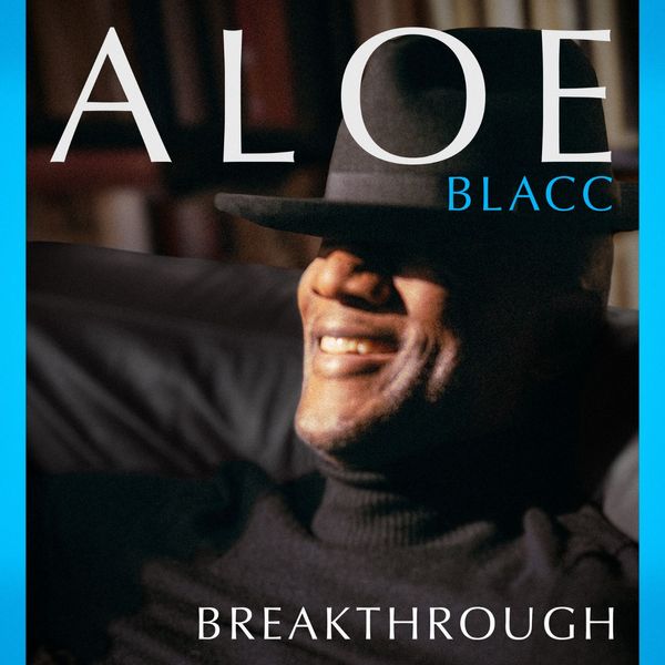 Aloe Blacc - Breakthrough