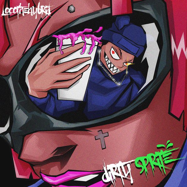 Locothehybrid - Dirty Sprite