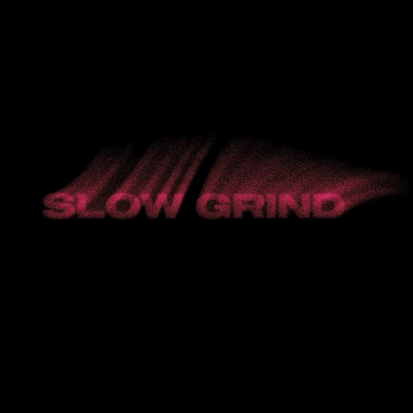 Muni Long - Slow Grind