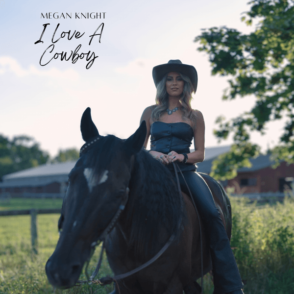 Megan Knight - I Love A Cowboy