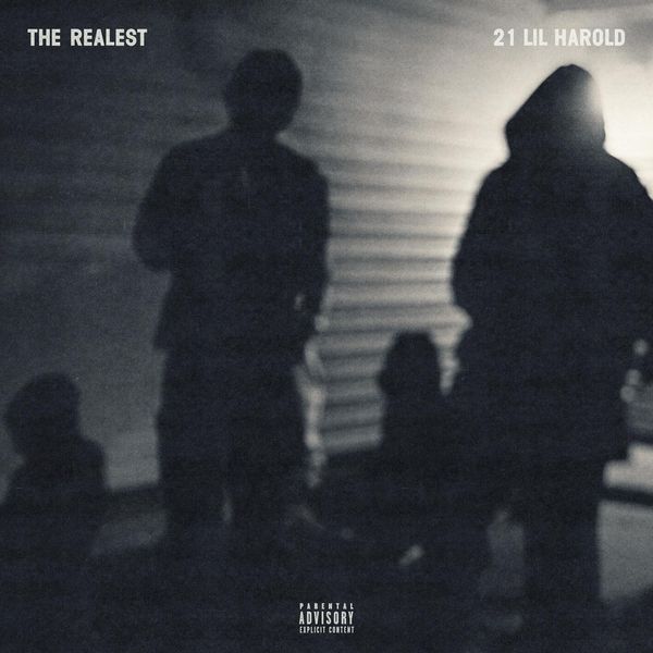 21 Lil Harold - The Realest