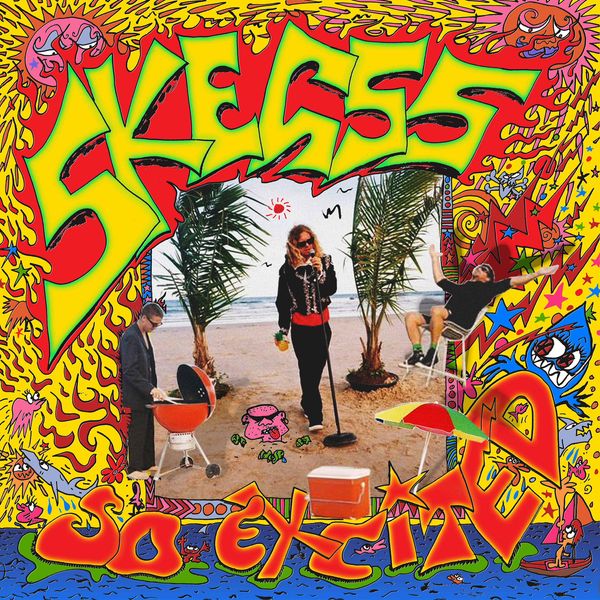 Skegss - So Excited