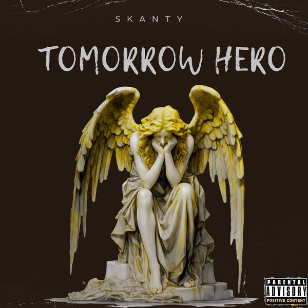 SkaN_Ty - SKANTY -  TOMORROW HERO